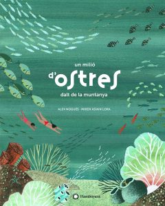 Un milió d’ostres dalt de la muntanya