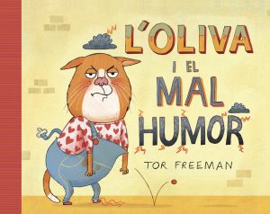 L’Oliva i el mal humor